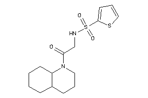 N-[2-(3,4,4a,5,6,7,8,8a-octahydro-2H-quinolin-1-yl)-2-keto-ethyl]thiophene-2-sulfonamide