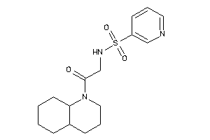 N-[2-(3,4,4a,5,6,7,8,8a-octahydro-2H-quinolin-1-yl)-2-keto-ethyl]pyridine-3-sulfonamide