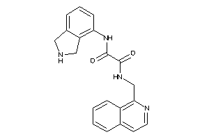 N'-isoindolin-4-yl-N-(1-isoquinolylmethyl)oxamide