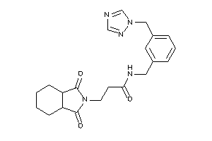 3-(1,3-diketo-3a,4,5,6,7,7a-hexahydroisoindol-2-yl)-N-[3-(1,2,4-triazol-1-ylmethyl)benzyl]propionamide