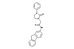 N-(9H-fluoren-2-yl)-2-(2-keto-3-phenyl-imidazolidin-1-yl)acetamide