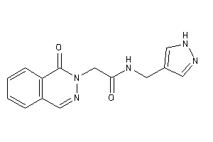 2-(1-ketophthalazin-2-yl)-N-(1H-pyrazol-4-ylmethyl)acetamide