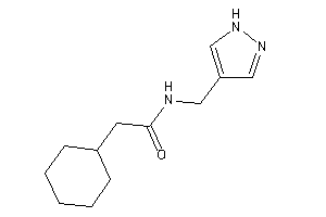 2-cyclohexyl-N-(1H-pyrazol-4-ylmethyl)acetamide