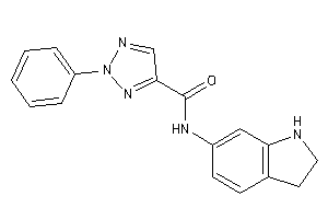 N-indolin-6-yl-2-phenyl-triazole-4-carboxamide