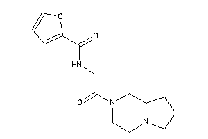 N-[2-(3,4,6,7,8,8a-hexahydro-1H-pyrrolo[1,2-a]pyrazin-2-yl)-2-keto-ethyl]-2-furamide