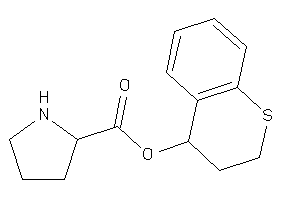 Pyrrolidine-2-carboxylic Acid Thiochroman-4-yl Ester