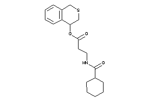 Image of 3-(cyclohexanecarbonylamino)propionic Acid Isothiochroman-4-yl Ester