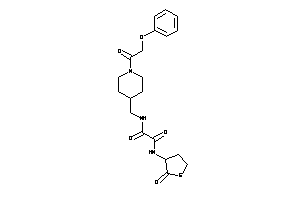 N'-(2-ketotetrahydrothiophen-3-yl)-N-[[1-(2-phenoxyacetyl)-4-piperidyl]methyl]oxamide