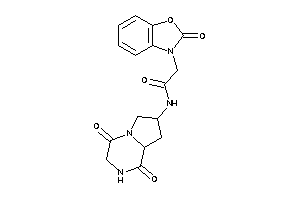 Image of N-(1,4-diketo-2,3,6,7,8,8a-hexahydropyrrolo[1,2-a]pyrazin-7-yl)-2-(2-keto-1,3-benzoxazol-3-yl)acetamide