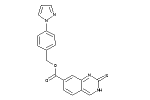 2-thioxo-3H-quinazoline-7-carboxylic Acid (4-pyrazol-1-ylbenzyl) Ester