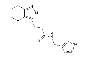 N-(1H-pyrazol-4-ylmethyl)-3-(4,5,6,7-tetrahydro-2H-indazol-3-yl)propionamide