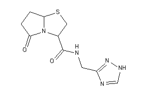 5-keto-N-(1H-1,2,4-triazol-3-ylmethyl)-3,6,7,7a-tetrahydro-2H-pyrrolo[2,1-b]thiazole-3-carboxamide
