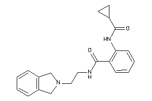 2-(cyclopropanecarbonylamino)-N-(2-isoindolin-2-ylethyl)benzamide