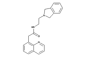 N-(2-isoindolin-2-ylethyl)-2-(8-quinolyl)acetamide