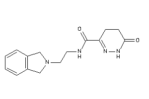 N-(2-isoindolin-2-ylethyl)-6-keto-4,5-dihydro-1H-pyridazine-3-carboxamide