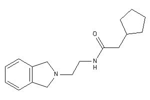 2-cyclopentyl-N-(2-isoindolin-2-ylethyl)acetamide