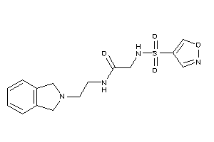 N-(2-isoindolin-2-ylethyl)-2-(isoxazol-4-ylsulfonylamino)acetamide