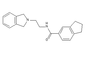 N-(2-isoindolin-2-ylethyl)indane-5-carboxamide