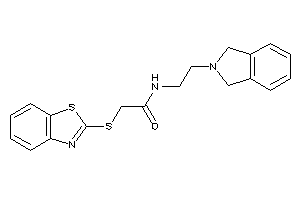 2-(1,3-benzothiazol-2-ylthio)-N-(2-isoindolin-2-ylethyl)acetamide