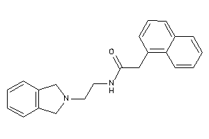 N-(2-isoindolin-2-ylethyl)-2-(1-naphthyl)acetamide