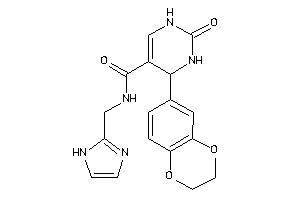 4-(2,3-dihydro-1,4-benzodioxin-6-yl)-N-(1H-imidazol-2-ylmethyl)-2-keto-3,4-dihydro-1H-pyrimidine-5-carboxamide