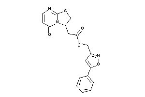 2-(5-keto-2,3-dihydrothiazolo[3,2-a]pyrimidin-3-yl)-N-[(5-phenylisoxazol-3-yl)methyl]acetamide