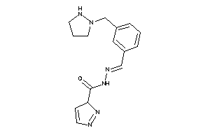 Image of N-[[3-(pyrazolidin-1-ylmethyl)benzylidene]amino]-3H-pyrazole-3-carboxamide