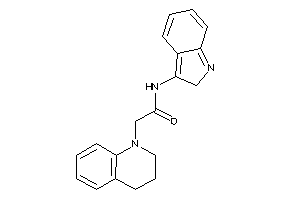 2-(3,4-dihydro-2H-quinolin-1-yl)-N-(2H-indol-3-yl)acetamide