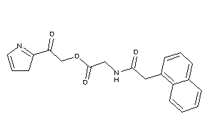 2-[[2-(1-naphthyl)acetyl]amino]acetic Acid [2-keto-2-(3H-pyrrol-2-yl)ethyl] Ester