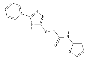 N-(2,3-dihydrothiophen-2-yl)-2-[(5-phenyl-4H-1,2,4-triazol-3-yl)thio]acetamide