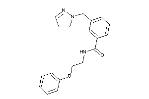 N-(2-phenoxyethyl)-3-(pyrazol-1-ylmethyl)benzamide