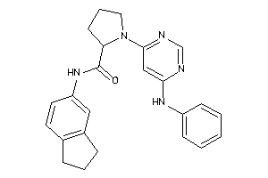 1-(6-anilinopyrimidin-4-yl)-N-indan-5-yl-pyrrolidine-2-carboxamide