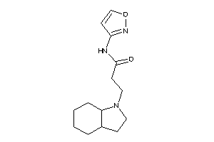 3-(2,3,3a,4,5,6,7,7a-octahydroindol-1-yl)-N-isoxazol-3-yl-propionamide