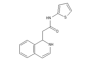 2-(1,2-dihydroisoquinolin-1-yl)-N-(2-thienyl)acetamide