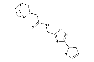 2-(2-norbornyl)-N-[[3-(2-thienyl)-1,2,4-oxadiazol-5-yl]methyl]acetamide