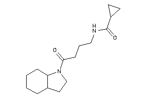 N-[4-(2,3,3a,4,5,6,7,7a-octahydroindol-1-yl)-4-keto-butyl]cyclopropanecarboxamide