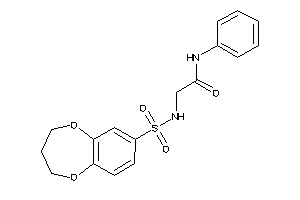 2-(3,4-dihydro-2H-1,5-benzodioxepin-7-ylsulfonylamino)-N-phenyl-acetamide