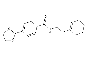 N-(2-cyclohexen-1-ylethyl)-4-(1,3-dithiolan-2-yl)benzamide
