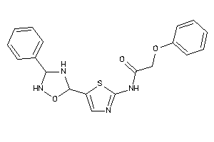 2-phenoxy-N-[5-(3-phenyl-1,2,4-oxadiazolidin-5-yl)thiazol-2-yl]acetamide