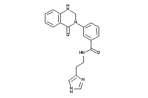 N-[2-(1H-imidazol-4-yl)ethyl]-3-(4-keto-1,2-dihydroquinazolin-3-yl)benzamide